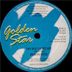 Byron Otis - Do You Love Me