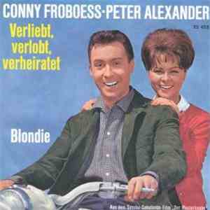 Conny Froboess - Peter Alexander - Verliebt, Verlobt, Verheiratet