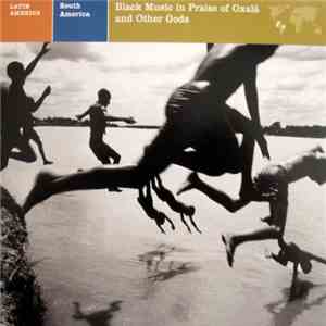 David Lewiston - Latin America: South America - Black Music In Praise Of Ox ...