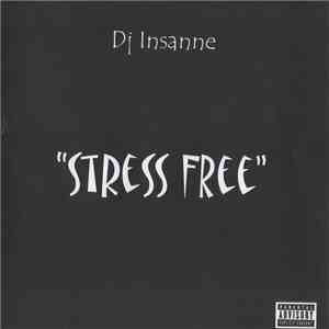 DJ Insanne - Stress Free