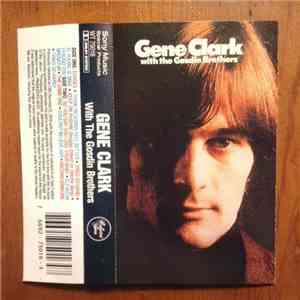 Gene Clark With The Gosdin Brothers - Gene Clark With The Gosdin Brothers
