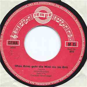 Gerd Fitz, Udo Spitz Und Die Kleine Andrea - Ohne Krimi Geht Die Mimi Nie Ins Bett / Babytwist