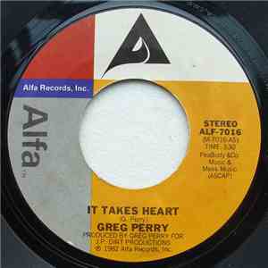 Greg Perry - It Takes Heart