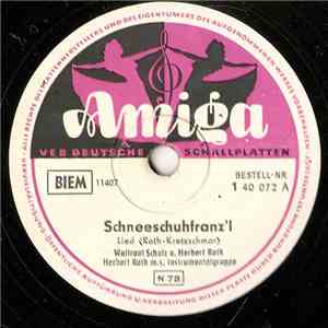 Herbert Roth M. S. Instrumentalgruppe - Schneeschuhfranz'l / Thüringische B ...