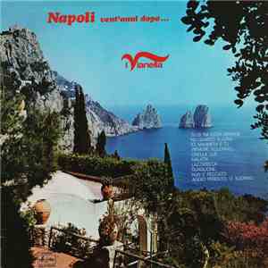 I Vianella - Napoli Vent'Anni Dopo...