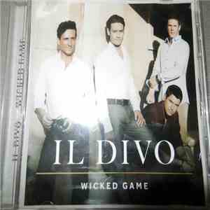 Il Divo - Wicked Game