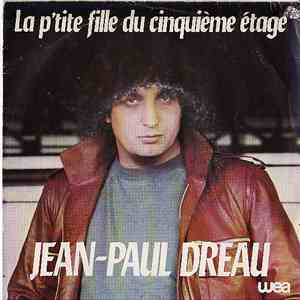 Jean-Paul Dréau - La P'tite Fille Du Cinquième Étage