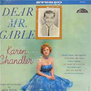 Karen Chandler - Dear Mr. Gable