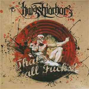 Kwashiorkor  - That's All Fucks