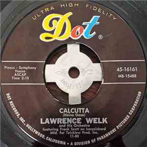 Lawrence Welk And His Orchestra - Calcutta / My Grandfather's Clock