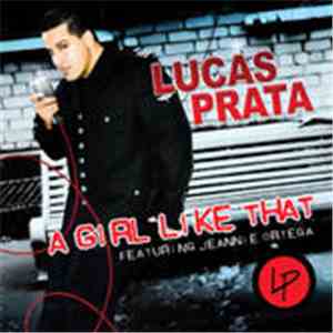 Lucas Prata Featuring Jeannie Ortega - A Girl Like That
