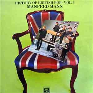 Manfred Mann - History Of British Pop Vol. 6
