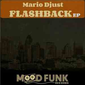 Mario Djust - Flashback EP
