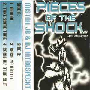 Mistah Jb & DJ Introspeckt - Pieces Of The Shock...