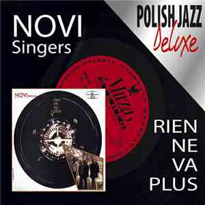 Novi Singers - Rien Ne Va Plus