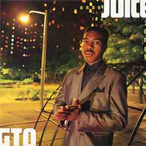 Oran 'Juice' Jones - G.T.O.  Gangsters Takin' Over