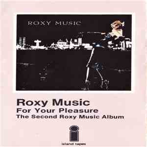 Roxy Music - For Your Pleasure (The Second Roxy Music Album)