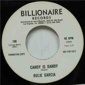Rulie Garcia - Candy Is Dandy / Prescription Rock And Roll