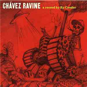 Ry Cooder - Chávez Ravine