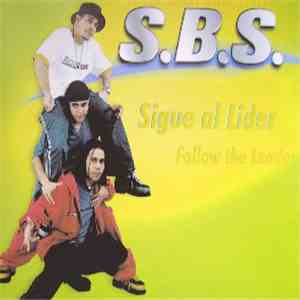S.B.S.  - Sigue Al Líder / Chupa Pirulí