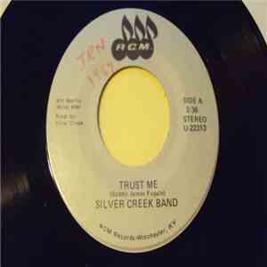 Silver Creek Band - Trust Me