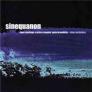 Sinequanon  - Sinequanon