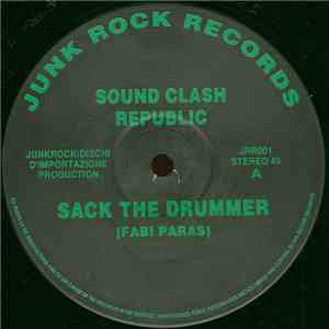 Sound Clash Republic - Sack The Drummer / Drums + Passion