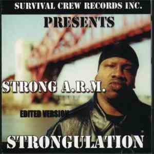 Strong A.R.M. - Strongulation