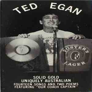 Ted Egan - Solid Gold: Uniquely Australian