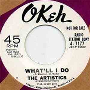 The Artistics - I Need Your Love / What'll I Do
