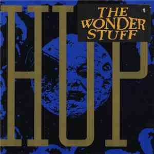 The Wonder Stuff - Hup