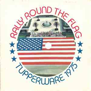 Unknown Artist - Rally Round The Flag - Tupperware 1975
