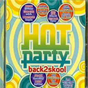 Various - Hot Party Back 2 Skool 2015