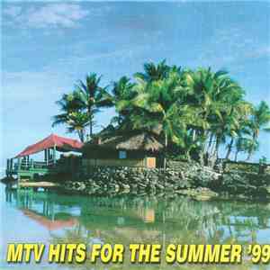 Various - MTV Hits For The Summer '99