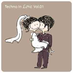 Various - Techno In Love Vol.01