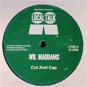 Wil Maddams - Cut And Cap