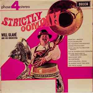 Will Glahé And His Orchestra - Strictly Oompah