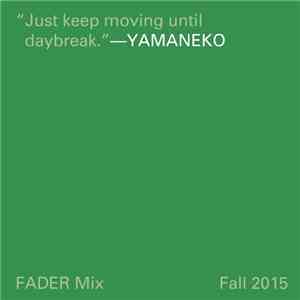 Yamaneko  - Fader Mix