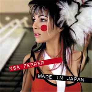 Ysa Ferrer - Made In Japan