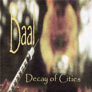 Baal - Decay Of Cities