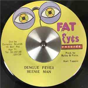 Beenie Man - Dengue Fever
