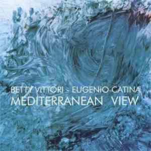 Betty Vittori, Eugenio Catina - Mediterranean View