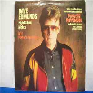 Dave Edmunds - High School Nights / Porky's Revenge