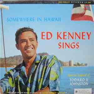 Ed Kenney - Somewhere In Hawaii - Ed Kenney Sings
