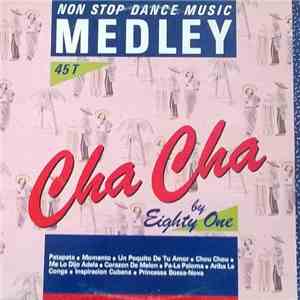 Eighty One - Medley Cha-Cha