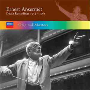 Ernest Ansermet - Decca Recordings 1953-1967