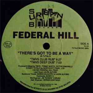 Federal Hill - There's Got To Be A Way