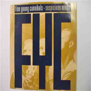 Fine Young Cannibals - Suspicious Minds