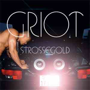 Griot - Strossegold