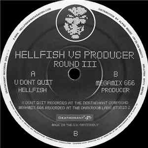 Hellfish vs Producer - Round III